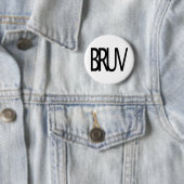 Bruv Ronde Button 5,7 Cm (In situ)