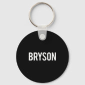 Bryson - Cool New Funny Name Fan Gift Tee  Sleutelhanger (Voorkant)
