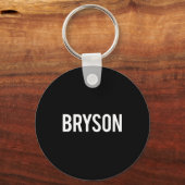 Bryson - Cool New Funny Name Fan Gift Tee  Sleutelhanger (Voorkant)