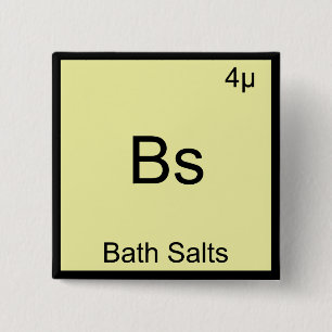 Bs - Bath Salts Funny Element Meme Chemistry T-shi Vierkante Button 5,1 Cm