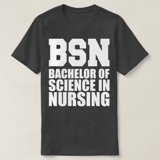 BSN Bachelor of science in nurk w T-shirt (Design voorkant)