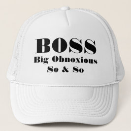 BSS Big Obnoxous So & SO Trucker Pet