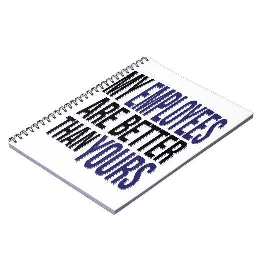 BSS Day Funny My Employeans better than Yours Gift Notitieboek (Linkerzijde)