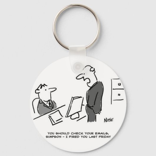 BSS Fires Worker via email. Funny Cartoon Sleutelhanger (Voorkant)