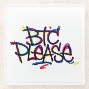 "BTC Please" (Kleur) Glazen Onderzetter