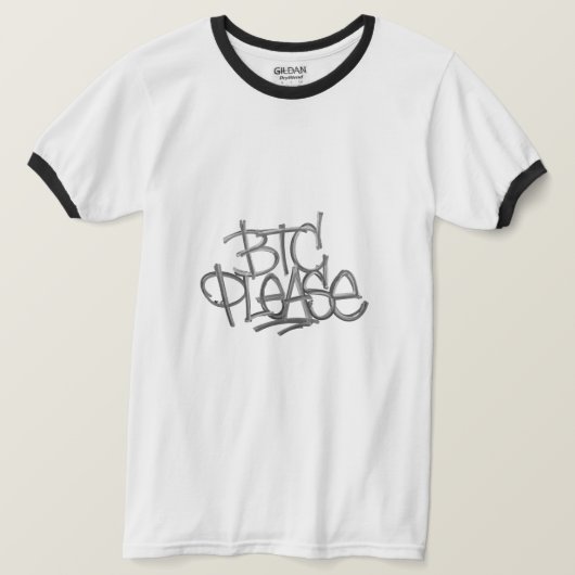 "BTC Please" (Wit) T-shirt (Design voorkant)
