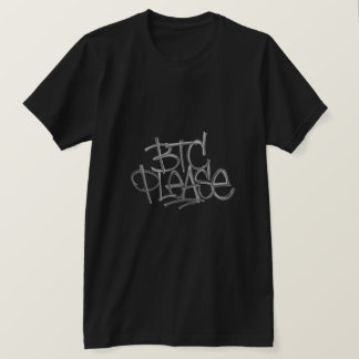 "BTC Please" (Zwart) T-shirt
