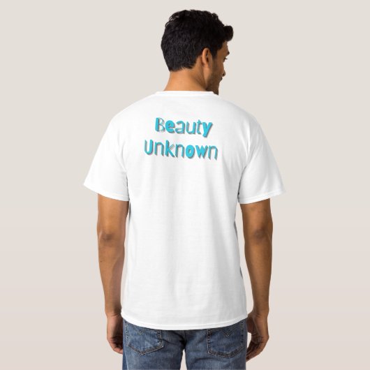 BU - Beauty Onbekend T-shirt (Achterkant volledig)