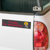 BU- Ik rem voor weerwolven bumpersticker (Op Truck)