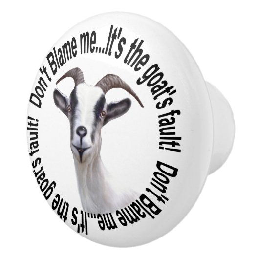 Bubba Goat Geef me niet de schuld Keramische Knop (Rechts)