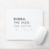 Bubba Het Man De mythe De legende Cool Bubba Tank Muismat (Met muis)