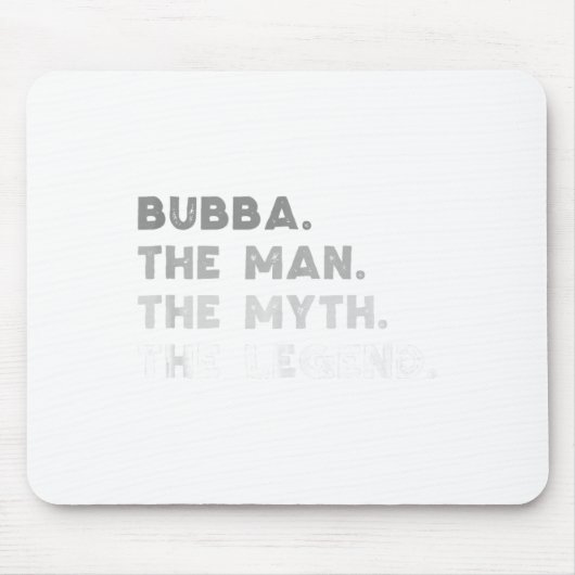 Bubba Het Man De mythe De legende Cool Bubba Tank Muismat (Voorkant)