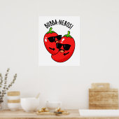 Bubba-neros Grappige Habanero Pun Poster (Keuken)