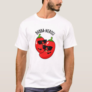 Bubba-neros Grappige Habanero Pun T-shirt