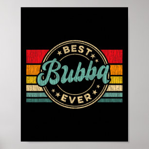 Bubba Ooit Retro Vaderdag Gift Poster
