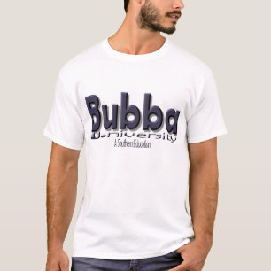 Bubba U. (Universiteit) "Zuidelijk Onderwijs" T-shirt