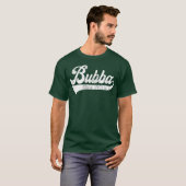 Bubba  Vaderdag Broeder cadeau T-shirt (Voorkant volledig)