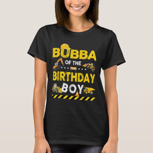 Bubba van de verjaardag van de bouwvakker Birt T-shirt (Voorkant)