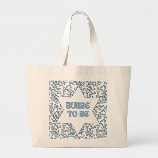 "Bubbe to Be" Grappig Nieuwe Oma Modern Joods Scha Grote Tote Bag (Voorkant)