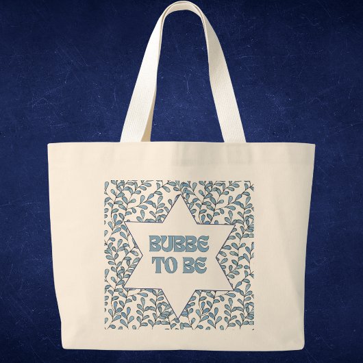 "Bubbe to Be" Grappig Nieuwe Oma Modern Joods Scha Grote Tote Bag