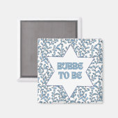"Bubbe to Be" Grappig Nieuwe Oma Modern Joods Scha Magneet (Voorkant / Achterkant)