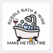 Bubbelbad en wijn vierkante sticker (Voorkant)