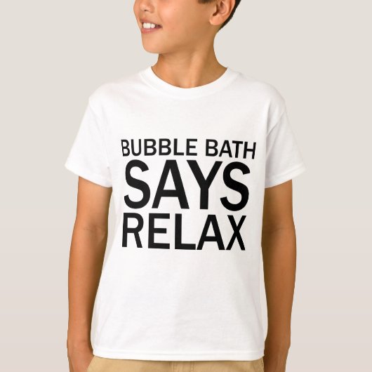 BUBBELBAD ZEGT RELAX Grappig Badpak T-Shirt (Voorkant)