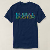 bubbelbuster t-shirt (Design voorkant)