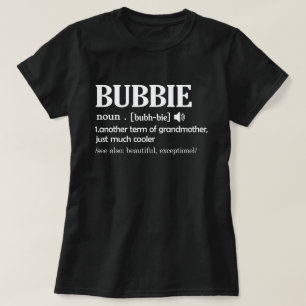 Bubbie Definition Funny Grandma Moederdag Gift T-shirt