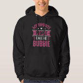 Bubbie for Women My Favorite people call me Bubbie Hoodie (Voorkant)