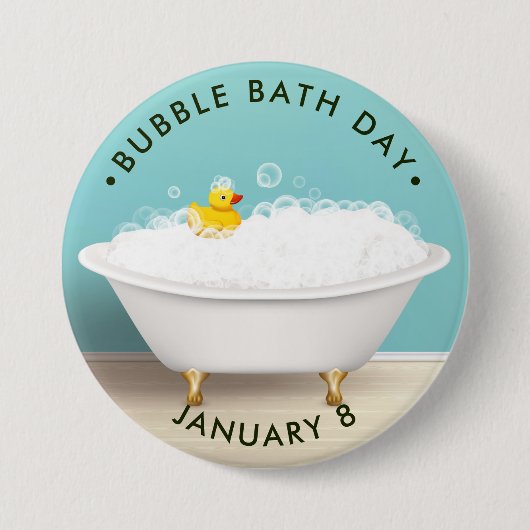 Bubble Bath Day, claw bad tub, rubberen eend Ronde Button 7,6 Cm (Voorkant)