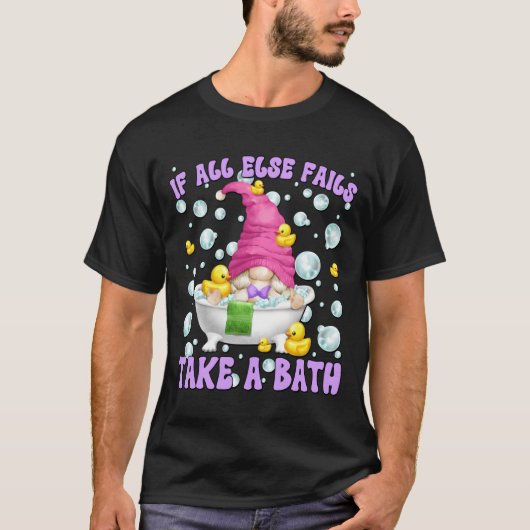 Bubble Bath Gnome With Lots Of Bubbles Mom Saying T-shirt (Voorkant)