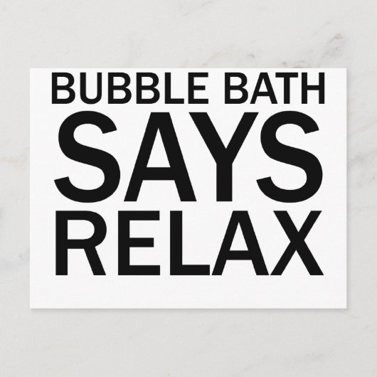 BUBBLE BATH ZEGT RELAX Funny Bathtime T-Shirt Briefkaart (Voorkant)