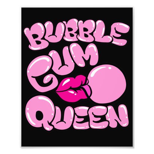 Bubble Gum Queen Foto Afdruk (Voorkant)