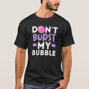 Bubble kauwgum niet verbranden t-shirt