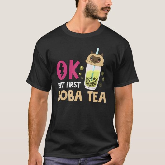 Bubble Tea OK, maar eerst Boba Tea T-shirt (Voorkant)