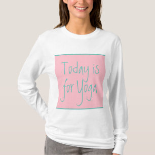 Bubblegumroze, blauwgroen, , yoga of uw woorden t-shirt