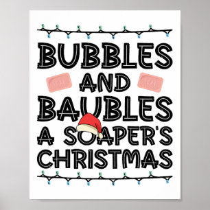 Bubbles And Ubles - Een zeepmakers Kerstmis - Zeep Poster