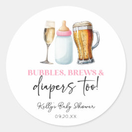 Bubbles Brews and Diapers Too! Baby Shower Ronde Sticker