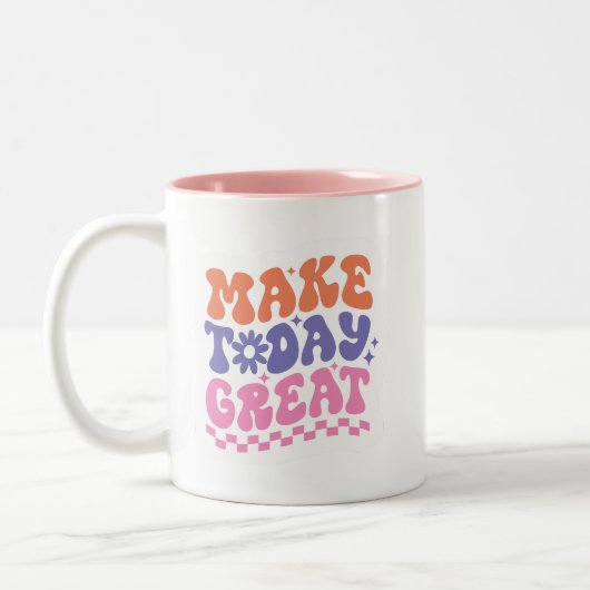 Bubbly 70s Style MAKE TODAY GREAT Cheerful Cute Tweekleurige Koffiemok (Links)