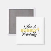 Bubbly Ity _ Champagne_wine Lover Quote Magneet (Voorkant / Achterkant)