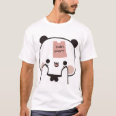 Bubu Panda is Dudu Brownie Bearâ€™S Eigenschap â T-shirt (Voorkant)
