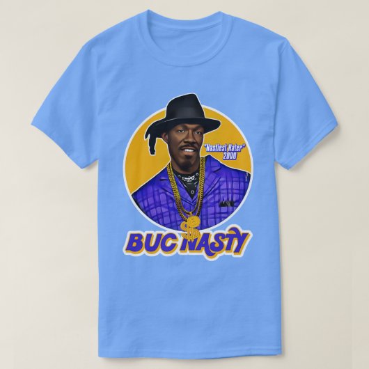 Buc Nasty Nastiest Hater Playa Haters Bal T-shirt (Design voorkant)
