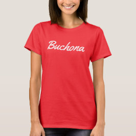 buchona t-shirt
