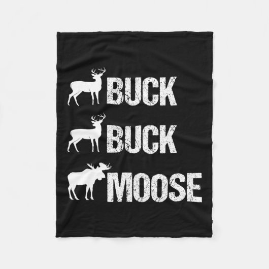 Buck Buck Moose Funny Moose Buck Hunting Fleece Deken (Voorkant)