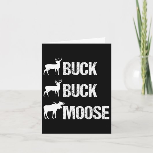 Buck Buck Moose Funny Moose Buck Hunting Kaart (Voorkant)