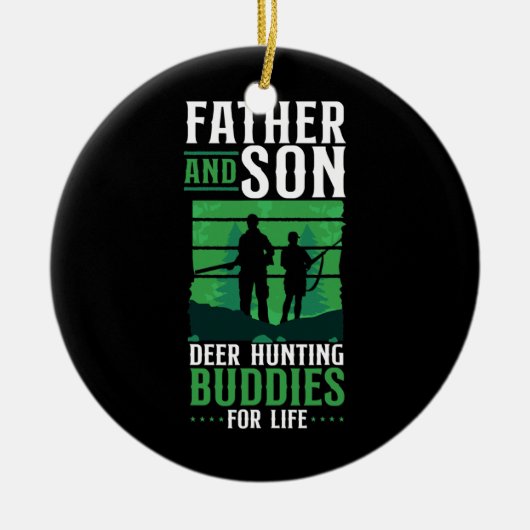 Buck Deer Hunter Hunter Father Dad Son Family Keramisch Ornament (Voorkant)
