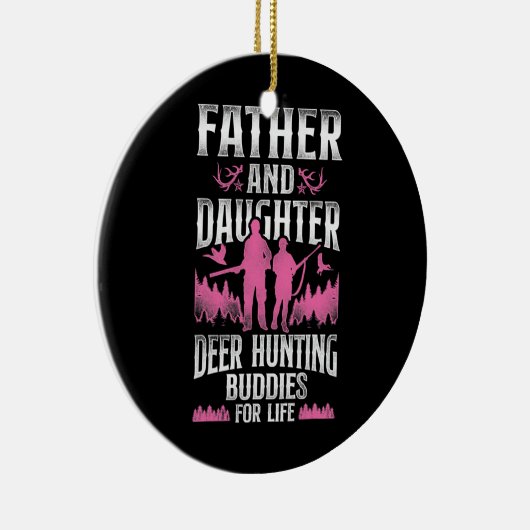 Buck Deer Hunter Hunter Vader Daughter Keramisch Ornament (Rechts)