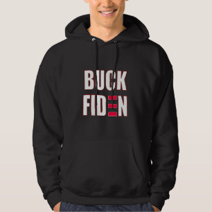 Buck Fiden Hoodie