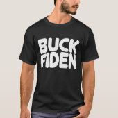 Buck Fiden T-shirt (Voorkant)